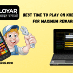 Best Time to Play on Kheloyar for Maximum Rewards