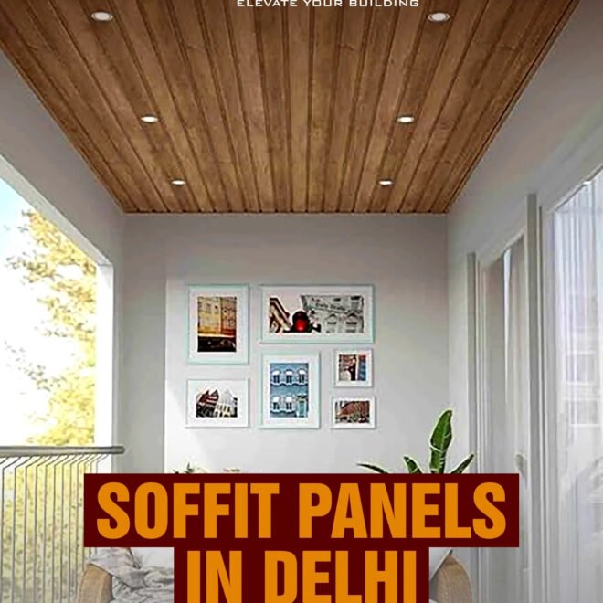 Soffit Panels in Delhi