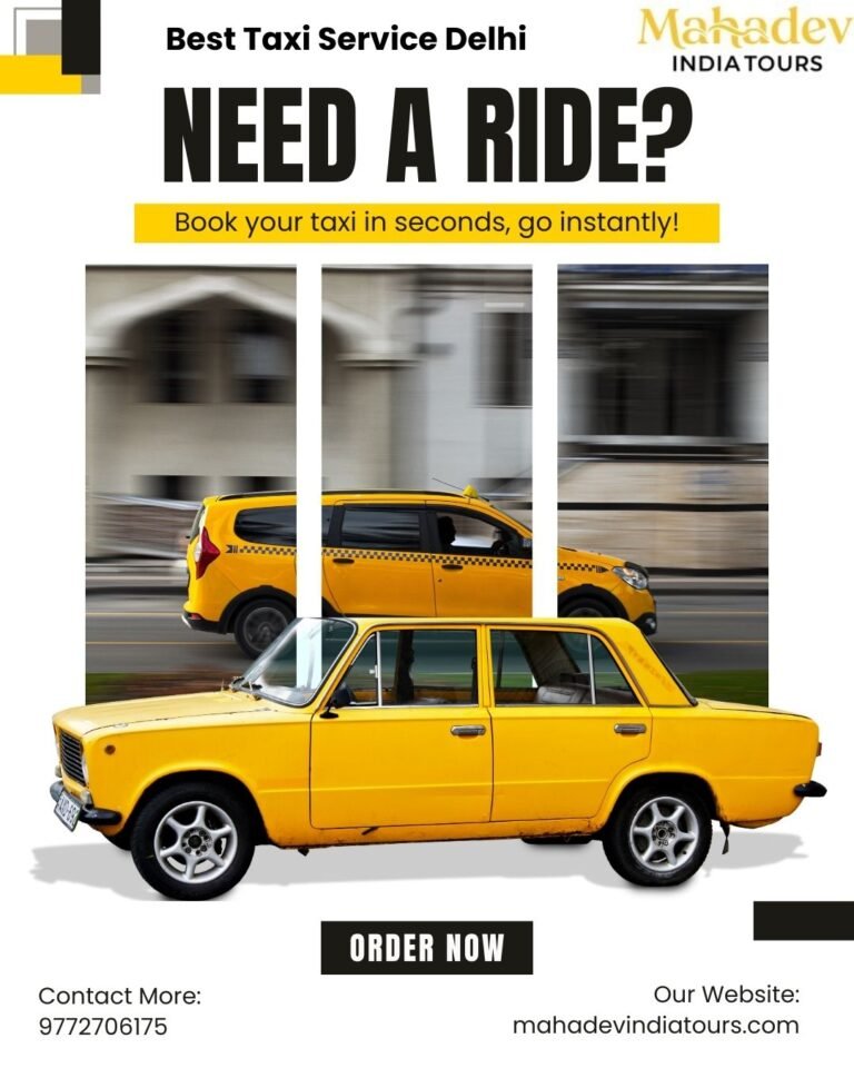 Why the Best Taxi Services in Delhi Are the Smart Choice for Local & Outstation Rides