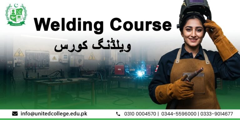 Best Welding Course in Rawalpindi with Practical Training – Complete Guide