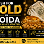 Cash for Gold in Noida – Get Instant Best Value for Your Jewellery