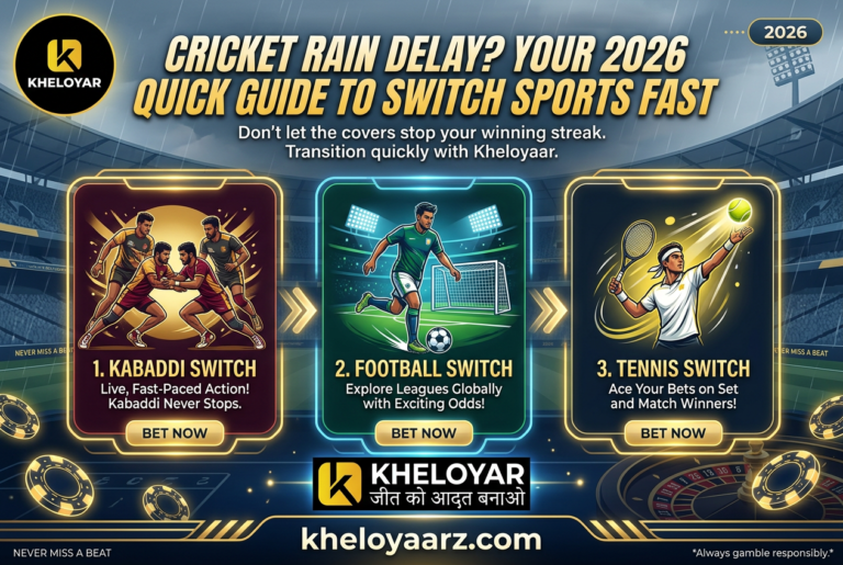 Kheloyaar Rain Delay Bets: Quick Cricket Sport Switch Guide in 2026