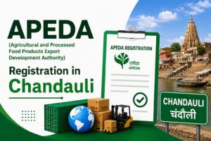 APEDA Registration in Chandauli
