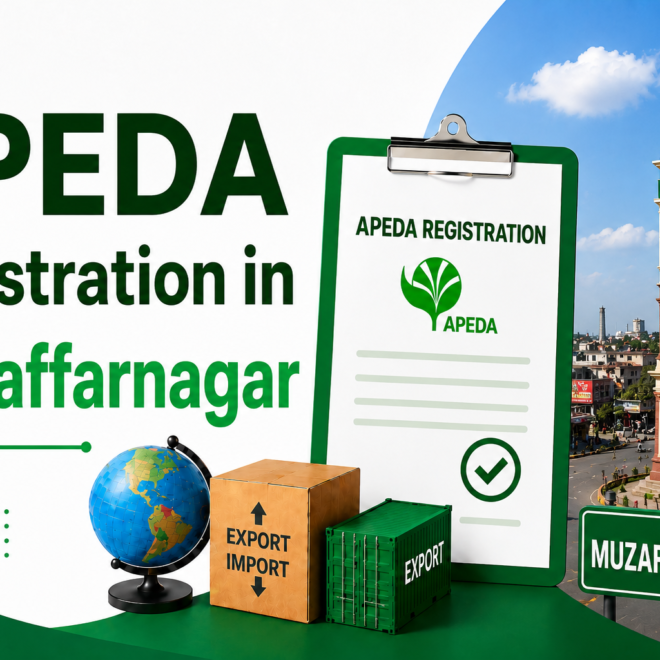 APEDA Registration in Muzaffarnagar: Complete Guide 2026