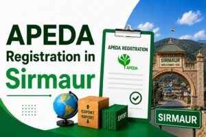 APEDA Registration in Sirmaur: Complete Guide 2026