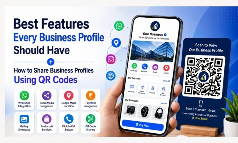 Best Features Every Business Profile Should Have QR Code