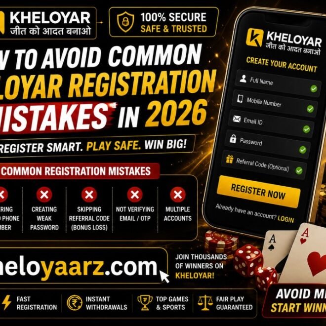 How to Avoid Common Kheloyar Registration Mistakes in 2026