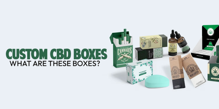 A Complete Guide On Custom CBD Boxes?
