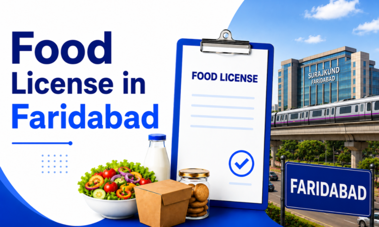 Food License in Faridabad:Complete Guide for Food Businesses 2026