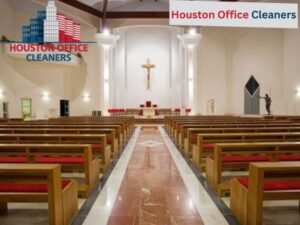 Church Cleaning Services Houston, TX | Houston Office Cleaners