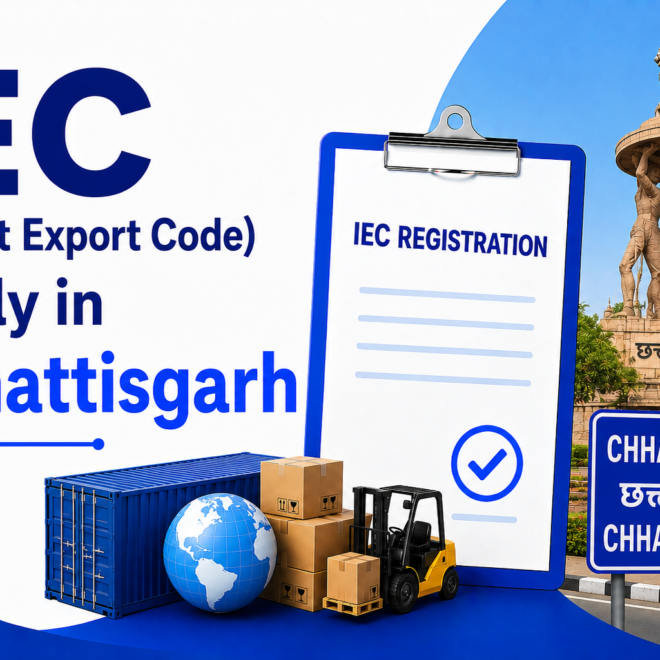 IEC (Import Export Code) Apply in Chhattisgarh