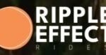 Ripple Effect Rides
