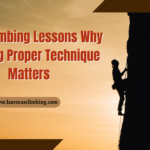 Rock Climbing Lessons Why Learning Proper Technique Matters