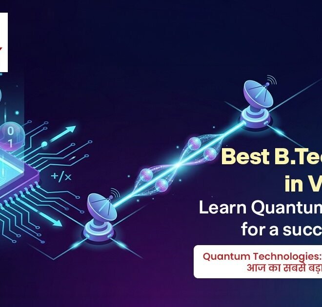 Best B.Tech college in Vijayawada – Learn Quantum Technology for a successful career