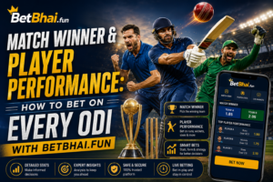Match Winner & Player Performance: How to Bet on Every ODI with BetBhai.fun