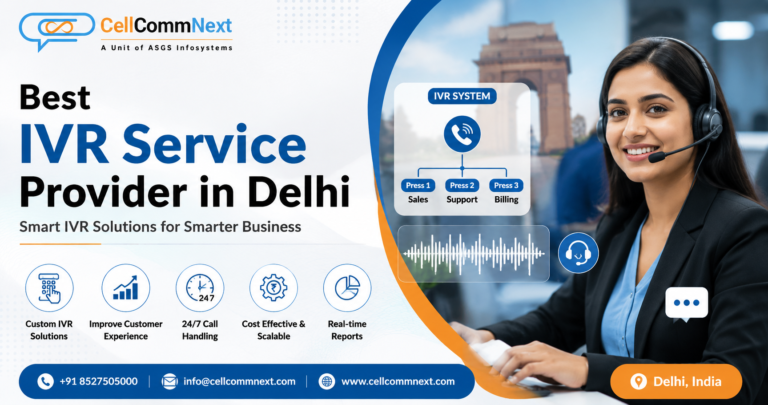 Best IVR Service Provider in Delhi: Upgrade Your Customer Communication with Intelligent IVR Solutions