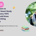 From Confusion to Confidence: Smart Study Strategies Every TAFE Student Should Know Before Submitting Assignments