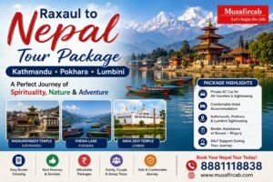 Raxaul to Nepal Travel Guide: Explore Kathmandu, Pokhara & Lumbini by Road