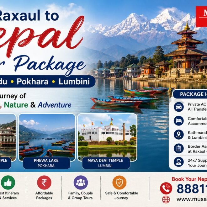 Raxaul to Nepal Travel Guide: Explore Kathmandu, Pokhara & Lumbini by Road