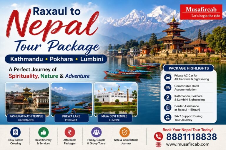 Raxaul to Nepal Travel Guide: Explore Kathmandu, Pokhara & Lumbini by Road