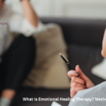 What Is Emotional Healing Therapy? Methods That Truly Help