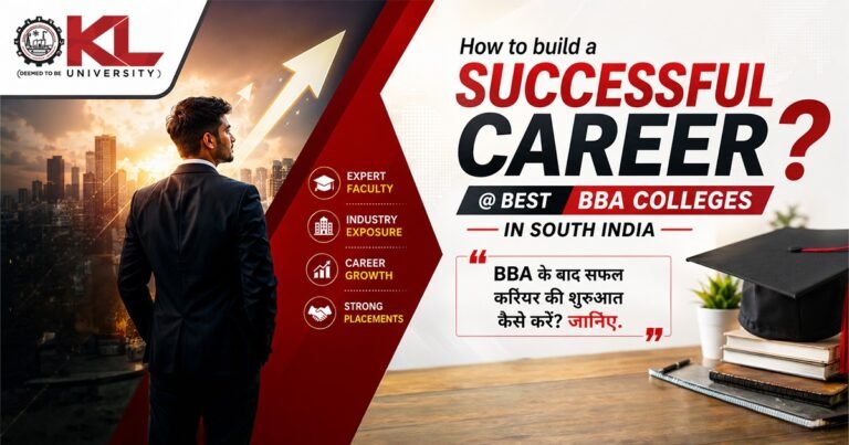 How to build a successful career @ best BBA colleges in South India?