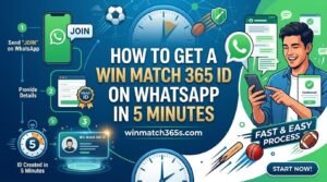 How to Get a Win Match 365 ID on WhatsApp in 5 Minutes