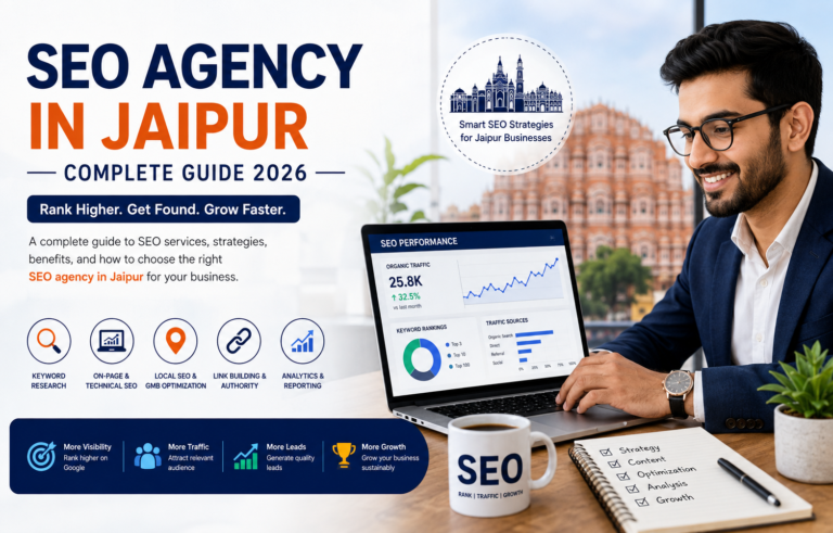 SEO Agency In Jaipur: Complete Guide 2026