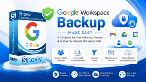 Google Workspace Backup: A Smarter Approach to Data Management