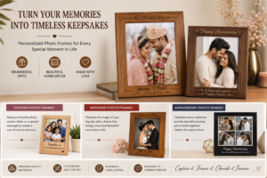 How Personalized Photo Frames Turn Life’s Special Moments Into Lasting Memories