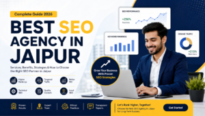 Best SEO Agency In Jaipur – Complete Guide 2026