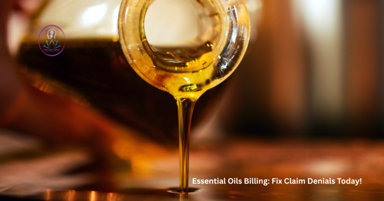 Essential Oils Billing: Fix Claim Denials Today!