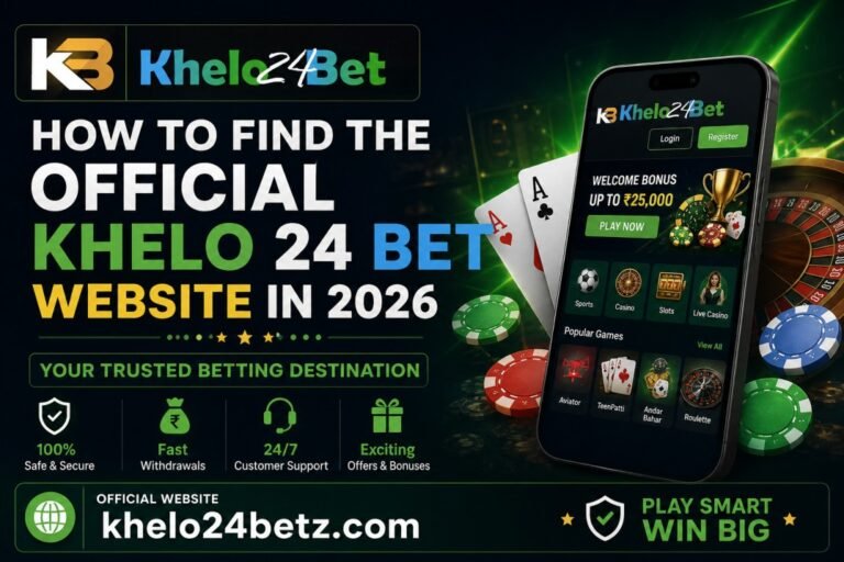 How to Find the Official Khelo 24 Bet Website in 2026