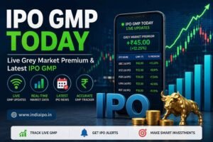 IPO GMP Today: Live Grey Market Premium & Latest IPO GMP
