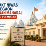 Is Bhakt Niwas in Shegaon Gajanan Maharaj Mandir Premises?