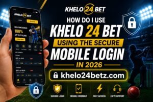 How do I Use Khelo 24 Bet using the Secure Mobile Login in 2026