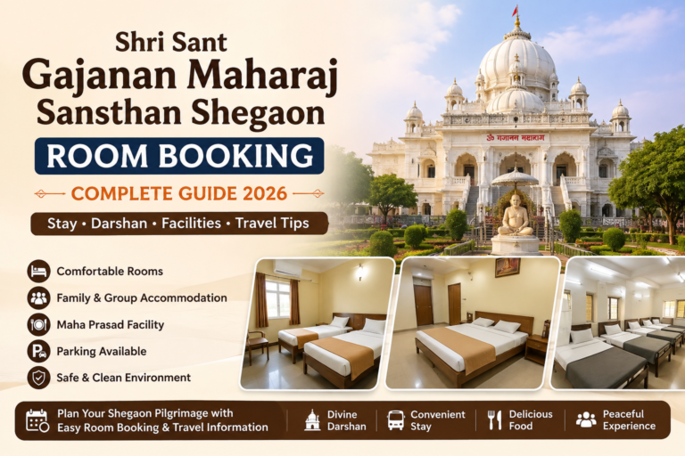 Shri Sant Gajanan Maharaj Sansthan Shegaon Room Booking