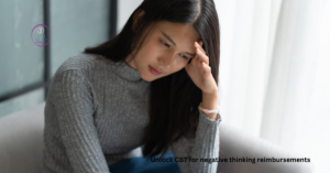 Unlock CBT for negative thinking reimbursements