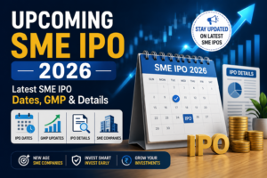 Upcoming SME IPO 2026: Latest SME IPO Dates, GMP & Details