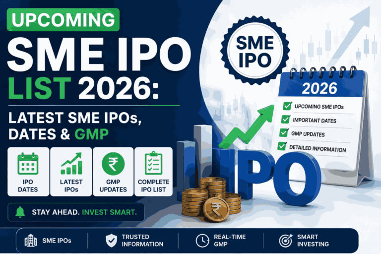 Upcoming SME IPO List 2026: Latest SME IPOs, Dates & GMP