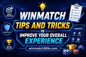 Winmatch Tips and Tricks to Improve Your Overall Experience