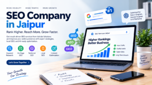 SEO Company In Jaipur for Better Online Visibility
