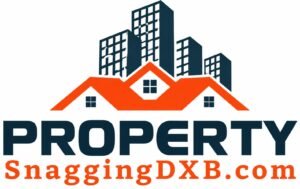 Snagging Service in Dubai: Protect Your Property Investment