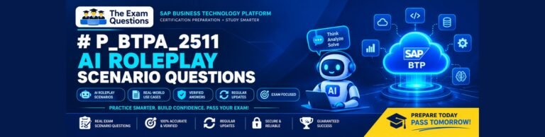 P_BTPA_2511 AI Roleplay Scenario Questions: A Complete Preparation Guide