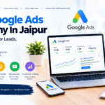 Best Google Ads Company In Jaipur for Business Growth