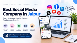 Best Social Media Company in Jaipur for Business Growth
