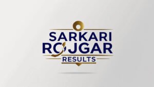 Rojgar Result 2026: Latest Government Job Results, Admit Cards, and Recruitment Updates