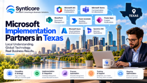 Microsoft Implementation Partners in Texas: Helping Businesses Achieve Smarter Digital Transformation
