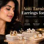 Why Anti-Tarnish Earrings are a Must-Have for Every Modern Woman: Featuring Zivon Jewels